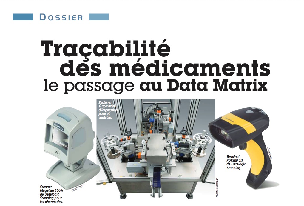 Dossier - Traçabilité - médicaments - DataMatrix - Opus 31 - Consultant Logistique Toulouse